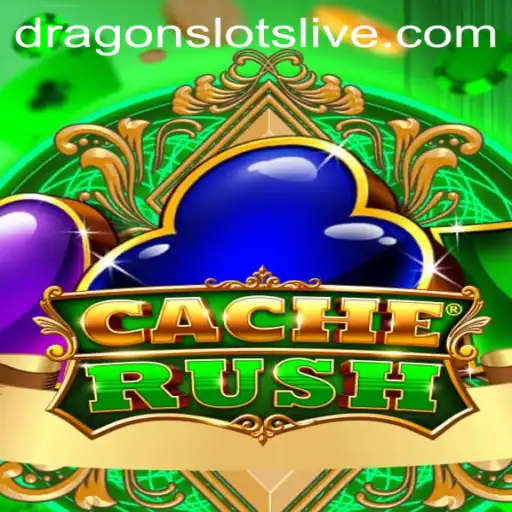 Exploring the Excitement of CacheRush and Dragon Slots