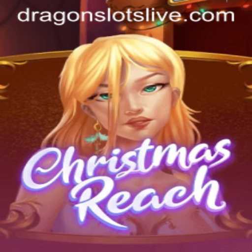 Explore the Enchanting World of ChristmasReach: Unveiling Dragon Slots