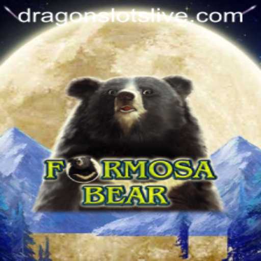 FormosaBear: A Thrilling Adventure in Dragon Slots