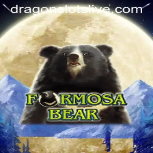 FormosaBear: A Thrilling Adventure in Dragon Slots