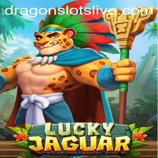 Exploring the Thrills of LuckyJaguar: A Dragon Slots Adventure