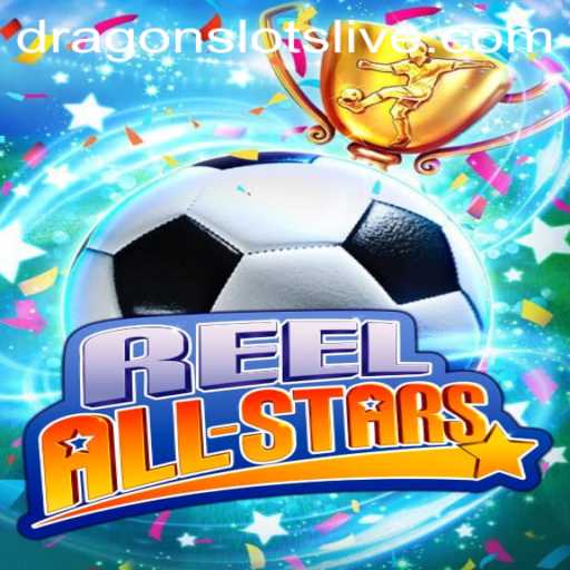 Unveiling the Excitement of ReelAllStars: A Dive into Dragon Slots