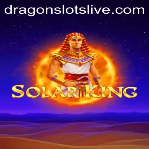 Explore the Majestic World of SolarKing: Dragon Slots Unveiled