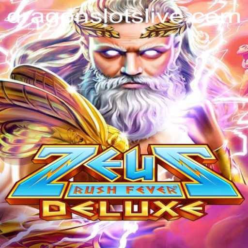ZeusRushFeverDeluxe: A Mesmerizing Journey Through Dragon Slots